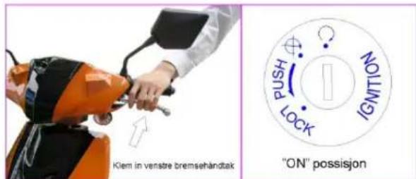 Klem in venstre bremsehändtak "ON" possisjon