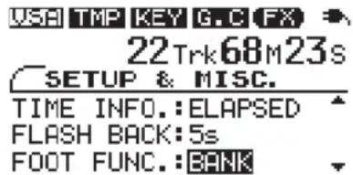 USB TMP KEY G.C FX 22 Trk68M23s SETUP & MISC. TIME INFO.:ELAPSED FLASH BACK:5s FOOT FUNC.:BANK