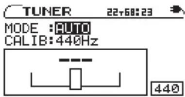 TUNER 22:60:23 MODE :AUTO CALIB:440Hz 440