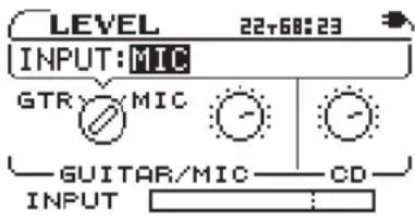 LEVEL 22+60:23 INPUT: MIC GTR MIC GUITAR/MIC CD INPUT :