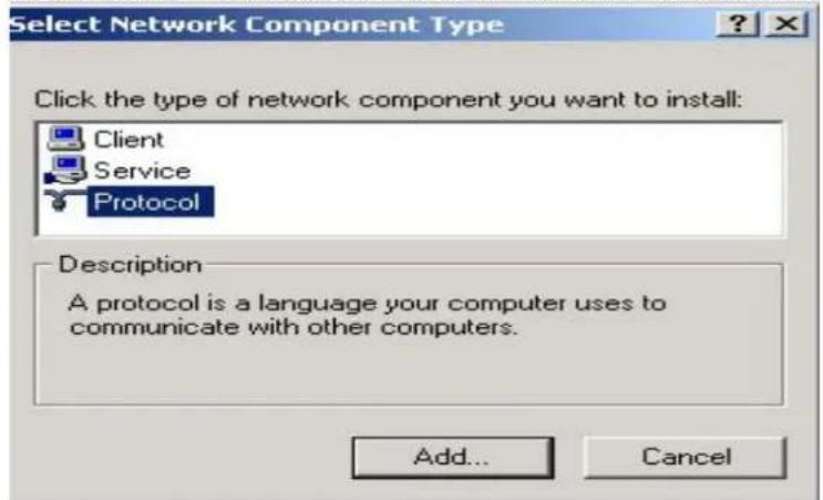 Select Network Component Type Click the type of network component you want to install: Client Service Protocol Description A protocol is a language your computer uses to communicate with other computers. Add... Cancel