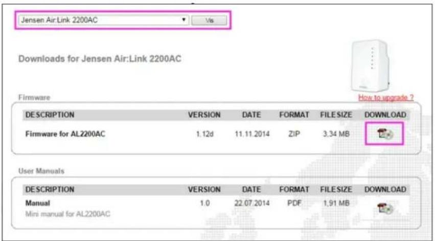 Jensen Air:Link 2200AC Vs Downloads for Jensen Air:Link 2200AC Firmware How to upgrade ? DESCRIPTION VERSION DATE FORMAT FILE SIZE DOWNLOAD Firmware for AL2200AC 1.12d 11.11.2014 ZIP 3.34 MB User Manuals DESCRIPTION VERSION DATE FORMAT FILE SIZE DOWNLOAD Manual 1.0 22.07.2014 PDF 1.91 MB Mini manual for AL2200AC