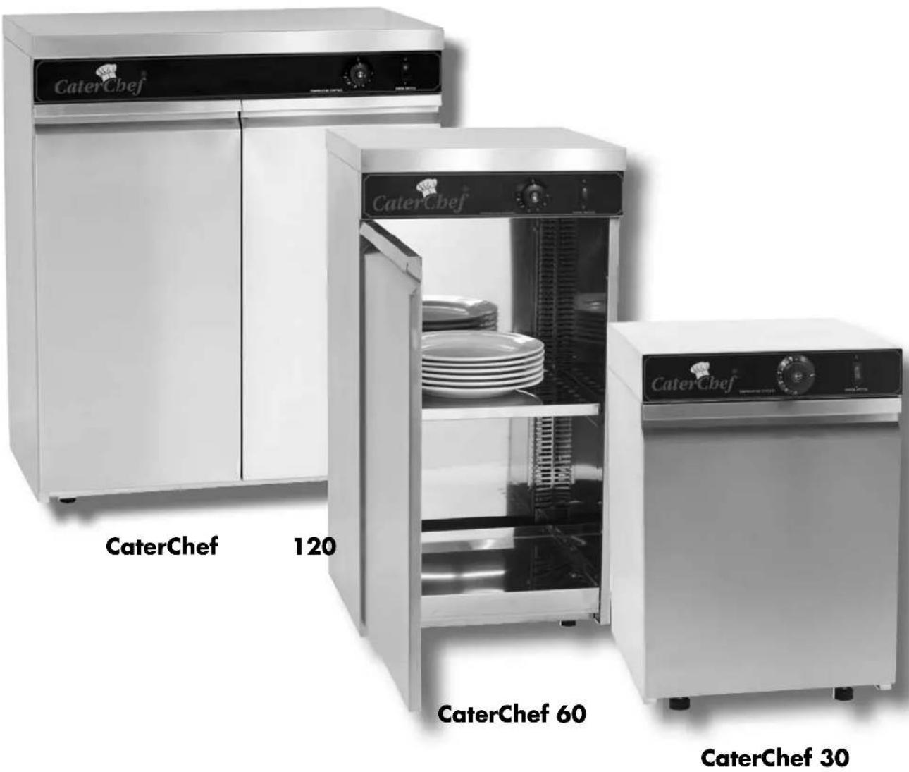 CaterChef CaterChef 120 CaterChef 60 CaterChef 30