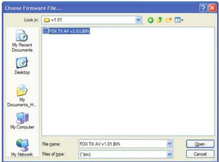 Choose Firmware File... Look in: v1.01 FOX TX AV v1.01.BIN File name: FOX TX AV v1.01.BIN Files of type: (*.bin) Open Cancel