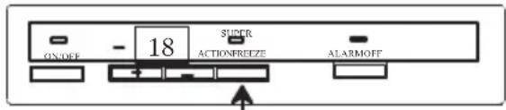 ON/OFF - 18 SUPER ACTIONFREEZE ALARMOFF