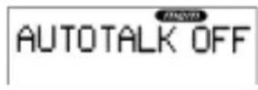 UNIDEN XCAI 680 - Setting the AutoTalk Feature - 6
