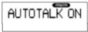 UNIDEN XCAI 680 - Setting the AutoTalk Feature - 3