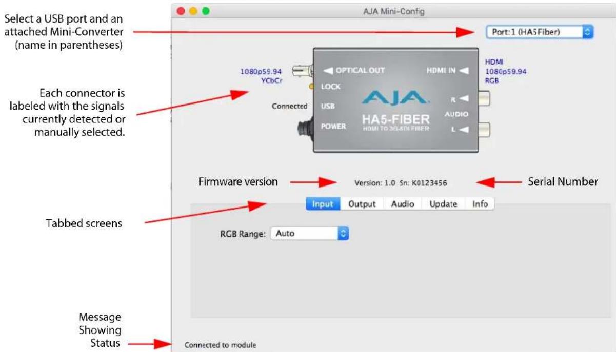 Select a USB port and an attached Mini-Converter (name in parentheses) Port:1 (HASFiber) Each connector is labeled with the signals currently detected or manually selected. 1080p59.94 YCbCr Connected OPTICAL OUT HDMI IN HDMI 1080p59.94 RGB HA5-FIBER HDMI TO 3G-801 FIBER Hardware version Version: 1.0 Sn: K0123456 Serial Number Tabbed screens Input Output Audio Update Info RGB Range: Auto Message Showing Status Connected to module