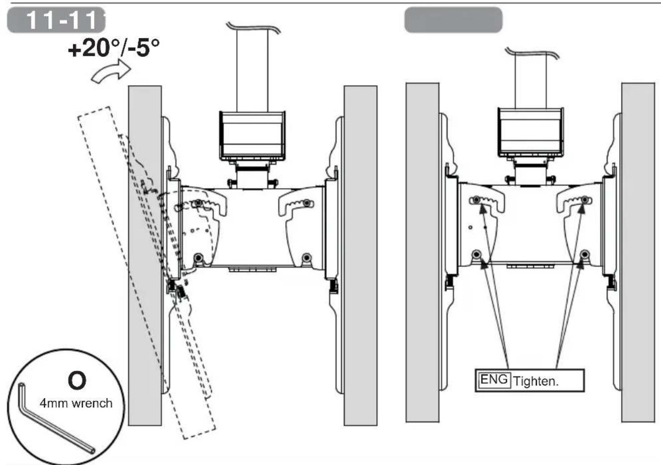 11-11 +20°/-5° 4mm wrench ENG Tighten.