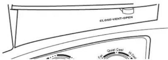 CLOSE-VENT-OPEN Open Quiet Cool Hi Cool