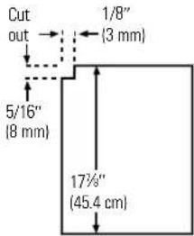 Cut out 1/8" (3 mm) 5/16" (8 mm) 17½" (45.4 cm)