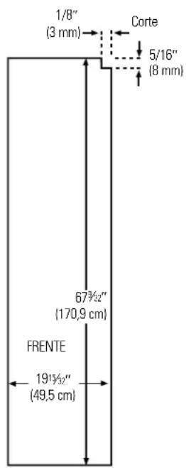 1/8" (3 mm) Corte 5/16" (8 mm) 67¾/2" (170,9 cm) FRENTE 19½/2" (49,5 cm)