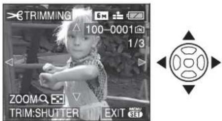 TRIMMING 100-0001 1/3 ZOOM TRIM:SHUTTER EXIT MENU S1