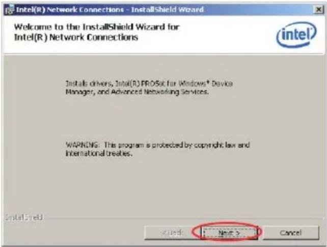 Intel(R) Network Connections - InstallShield Wizard Welcome to the InstallShield Wizard for Intel(R) Network Connections Installs drivers, Intel(R) PROSET for Windows® Device Manager, and Advanced Networking Services. WARNING: This program is protected by copyright law and International treabies. InstallShield Next > Cancel