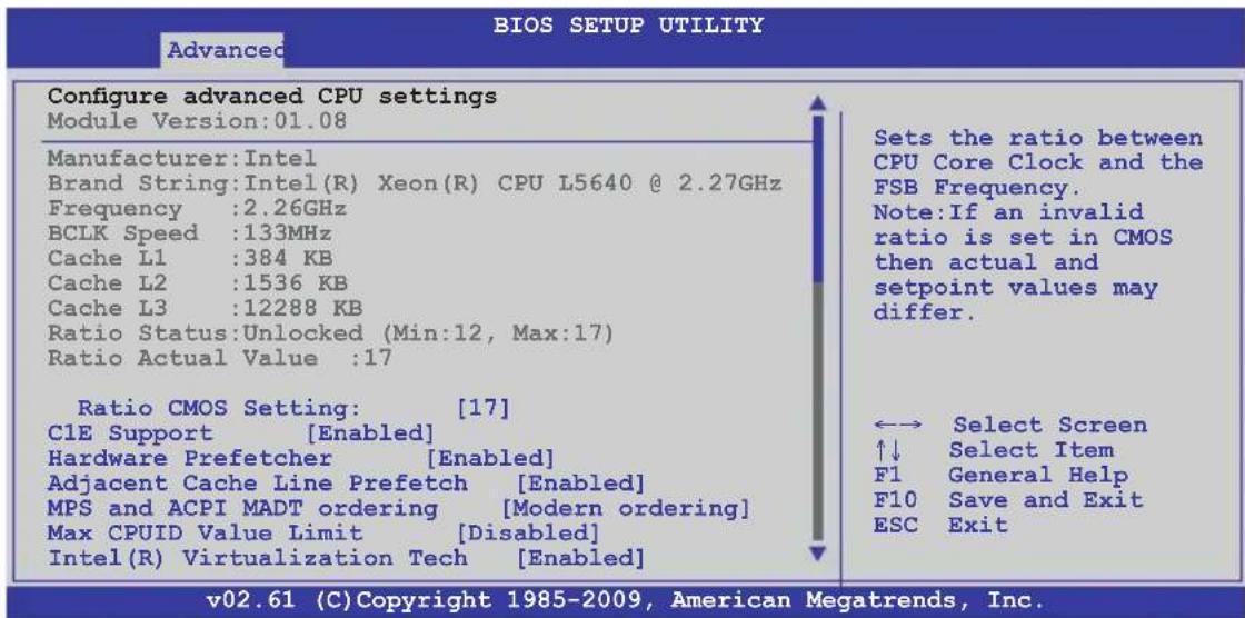 BIOS SETUP UTILITY Advanced Configure advanced CPU settings Module Version:01.08 Manufacturer:Intel Brand String:Intel(R) Xeon(R) CPU L5640 @ 2.27GHz Frequency :2.26GHz BCLK Speed :133MHz Cache L1 :384 KB Cache L2 :1536 KB Cache L3 :12288 KB Ratio Status:Unlocked (Min:12, Max:17) Ratio Actual Value :17 Ratio CMOS Setting: [17] C1E Support [Enabled] Hardware Prefetcher [Enabled] Adjacent Cache Line Prefetch [Enabled] MPS and ACPI MADT ordering [Modern ordering] Max CPUID Value Limit [Disabled] Intel(R) Virtualization Tech [Enabled] Sets the ratio between CPU Core Clock and the FSB Frequency. Note:If an invalid ratio is set in CMOS then actual and setpoint values may differ. ←→ Select Screen ↑↓ Select Item F1 General Help F10 Save and Exit ESC Exit v02.61 (C) Copyright 1985-2009, American Megatrends, Inc.