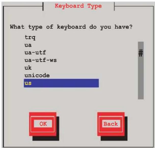 Keyboard Type What type of keyboard do you have? trq ua ua-utf ua-utf-ws uk unicode us # OK Back