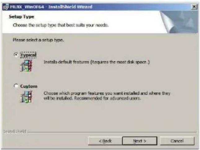 FINLIX_WinOF64 - InstallShield Wizard Setup Type Choose the setup type that best suits your needs. Please select a setup type. Typical Installs default features (Requires the most disk space.) Custom Choose which program features you want installed and where they will be installed. Recommended for advanced users. InstallShield < Back Next > Cancel