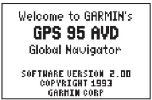 GARMIN GPS 95AVD - TURNING THE GPS 95 ON - 1