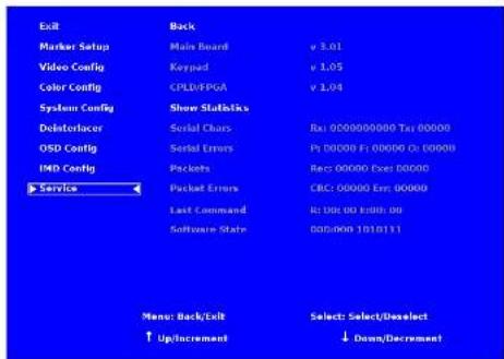 Exit Marker Setup Video Config Color Config System Config Deinterlacer OSD Config IMD Config Service Menu: Back/Exit ↑ Up/Increment Select: Select/DoSelect ↓ Down/DoSect