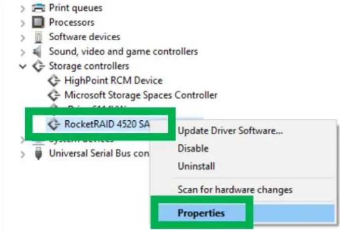 Print queues Processors Software devices Sound, video and game controllers Storage controllers HighPoint RCM Device Microsoft Storage Spaces Controller RocketRAID 4520 SA Update Driver Software... Disable Uninstall Scan for hardware changes Properties