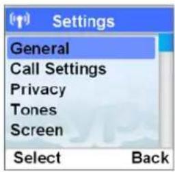 Settings General Call Settings Privacy Tones Screen Select Back