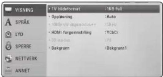 VISNING • TV tildeformat : 16:9 Full • Oppisening : Auto • HDMI vismingsmodulator : 150 Hz • HDMI fargeinnstilling : YCbCr • 3D nodes : PS • Bakgrunn : Bakgrune1 SPRAK LYD SPERRE NETTVERK ANNET
