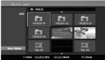 Movie List HDD VIDEO\ FOLDER 01 FOLDER 02 FOLDER 03 FOLDER 04 File 01 File 03 New Album Enter Enter Info Video Mark 5+ Close