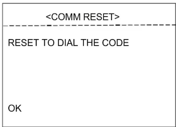 RESET TO DIAL THE CODE OK