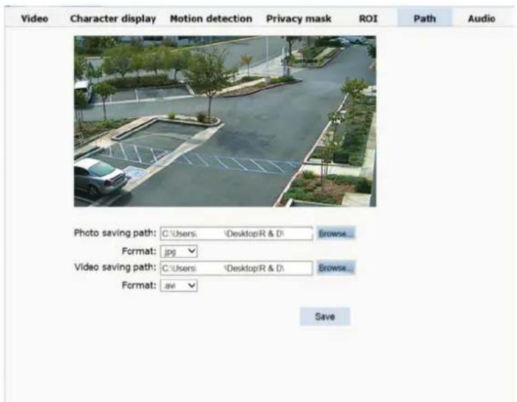 Video Character display Motion detection Privacy mask ROI Path Audio Photo saving path: C:\Usersi\Desktop\R & Di Browse... Format: jpg Video saving path: C:\Usersi\Desktop\R & Di Browse... Format: avi Save