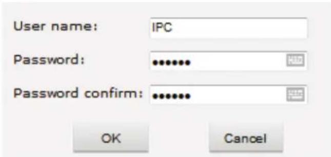 User name: IPC Password: ****** Password confirm: ****** OK Cancel