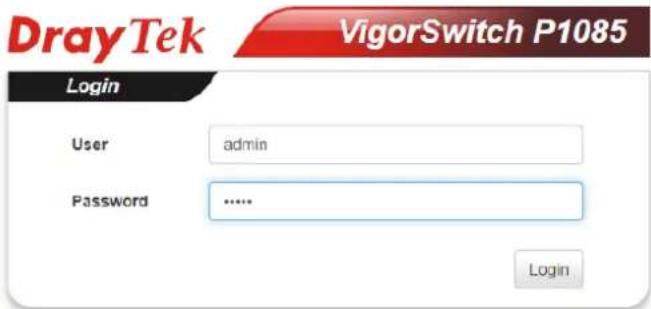 Draytek VigorSwitch P1085 - I-3 Accessing Web Page of VigorSwitch - 1