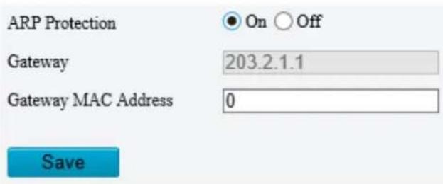 ARP Protection On Off Gateway 203.2.1.1 Gateway MAC Address 0 Save