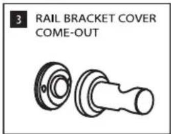 3 RAIL BRACKET COVER COME-OUT