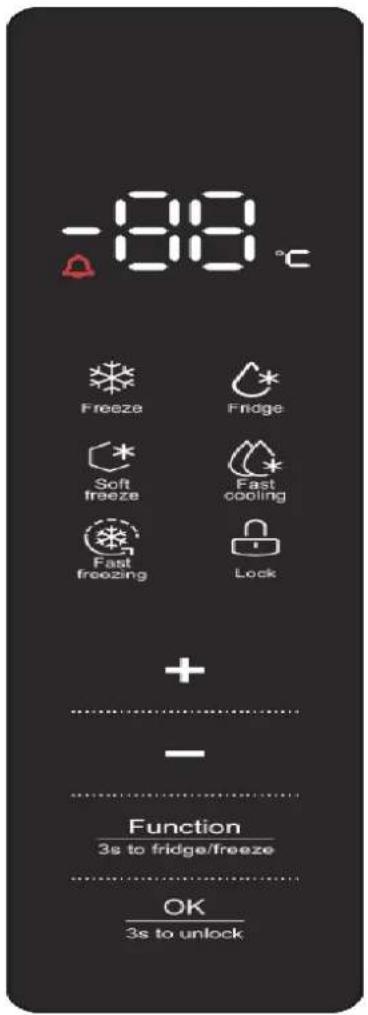 -88°C Freeze Fridge Soft freeze Fast cooling Fast freezing Lock + - Function 3s to fridge/freeze OK 3s to unlock