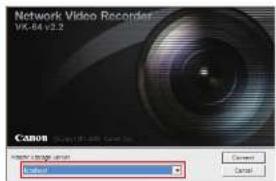 Network Video Recorder VX-64 v2.2 Canon Video Image Player 播放器 Cancel Cancel