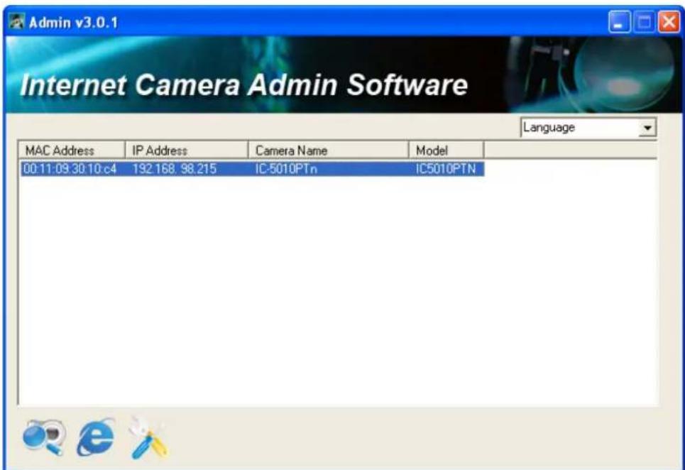Admin v3.0.1 Internet Camera Admin Software Language MAC Address IP Address Camera Name Model 00:11:09:30:10.c4 192.168.98.215 IC-5010PTn IC5010PTN