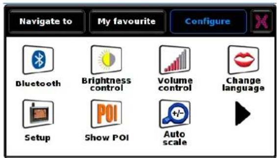 Navigate to My favourite Configure Bluetooth Brightness control Volume control Change language Setup POI Show POI Auto scale