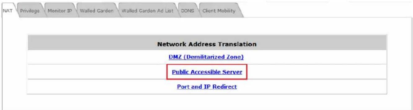 NAT Privilege Monitor IP Walled Garden Walled Garden Ad List DONS Client Mobility Network Address Translation DMZ (Demilitarized Zone) Public Accessible Server Port and IP Redirect