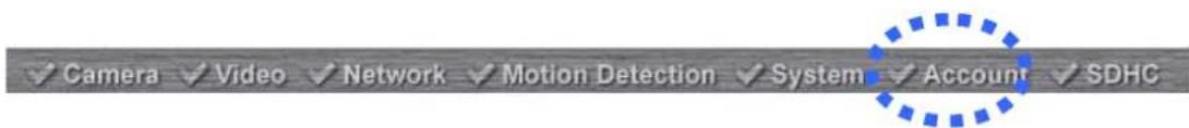 Camera ✓ Video ✓ Network ✓ Motion Detection ✓ System ✓ Account ✓ SDHC