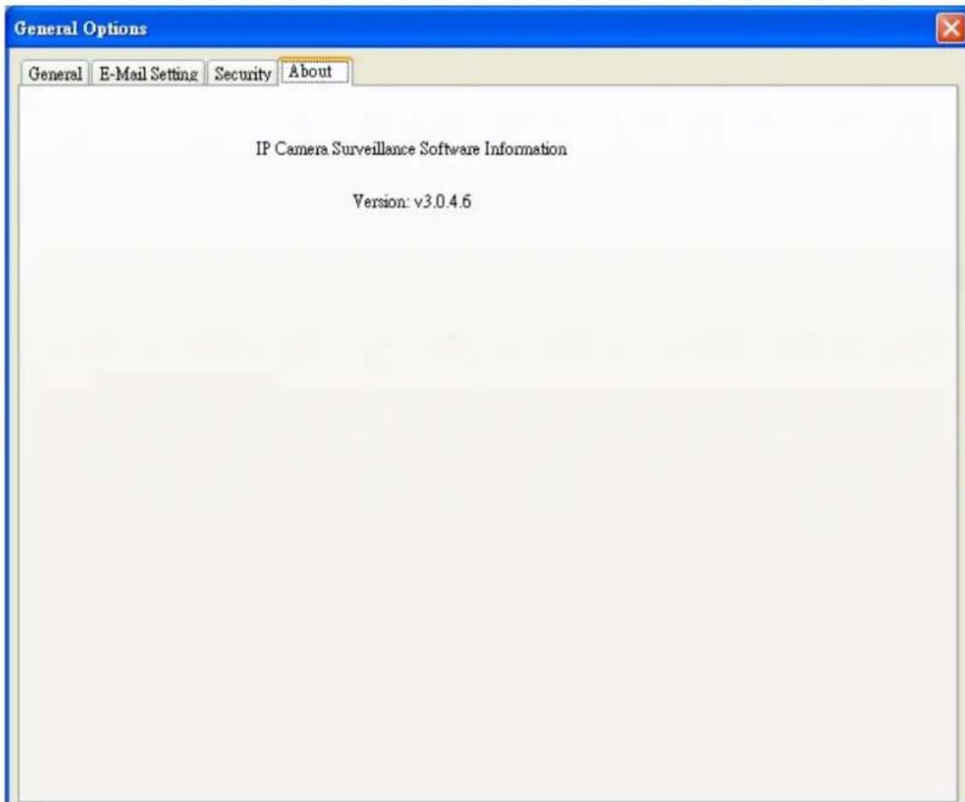 General Options General E-Mail Setting Security About IP Camera Surveillance Software Information Version: v3.0.4.6