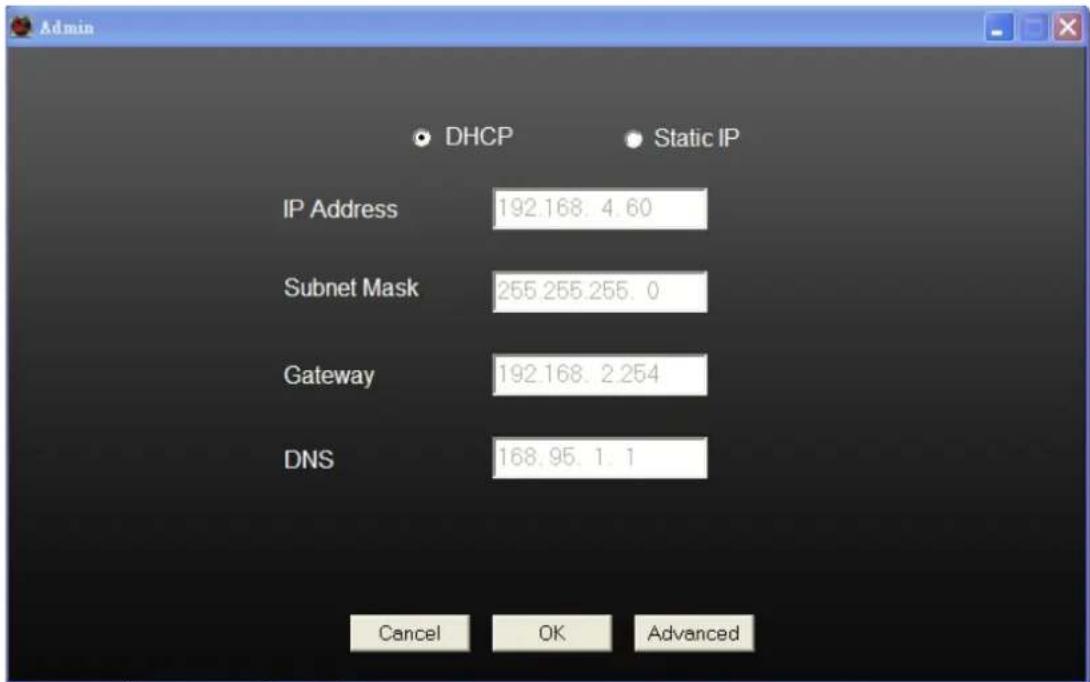Admin DHCP Static IP IP Address 192.168.4.60 Subnet Mask 255.255.255.0 Gateway 192.168.2.254 DNS 168.95.1.1 Cancel OK Advanced