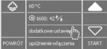 60°C 1600: 42% dodatkowe ustawie POWRÓT opóźnienie włączenia START