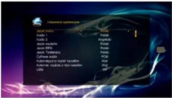 Udawieria syseteczone Język menu Audio 1 Audio 2 Język napiąów Język EPG Język Textekstu Cytkowe audio Automatyczny wyśór kazaków Automat. wyście z farty kanaków Lista
