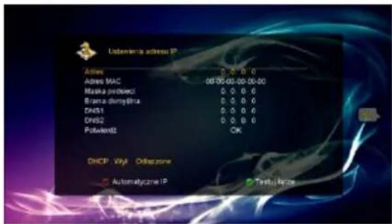 Ludownia adresu IP Adres MAC 06:00 00:00 00:00 Maska predsieli DnBS1 DnBS2 Potwendz OK DHCP - Wyl Odiazzone Automaticzne IP TestuJEkze