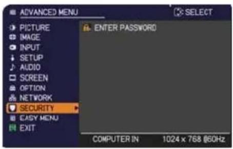 ADVANCED MENU PICTURE IMAGE INPUT SETUP AUDIO SCREEN OPTION NETWORK SECURITY EASY MENU EXIT ENTER PASSWORD COMPUTER IN 1024 x 768 @60Hz