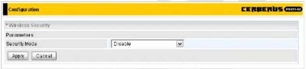 Configuration CERBERUS P6351-82 Wireless Security Parameters Security Mode Disable Apply Cancel