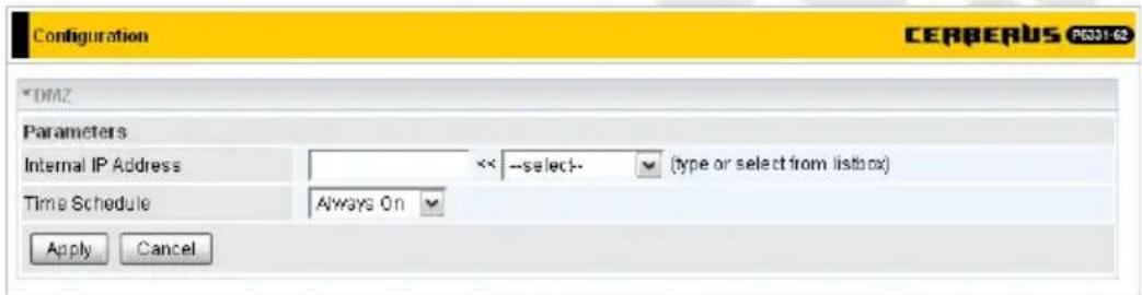 Configuration CERBERUS P0331-62 * DIAZ Parameters Internal IP Address << --select- (type or select from liBox) Time Schedule Always On Apply Cancel