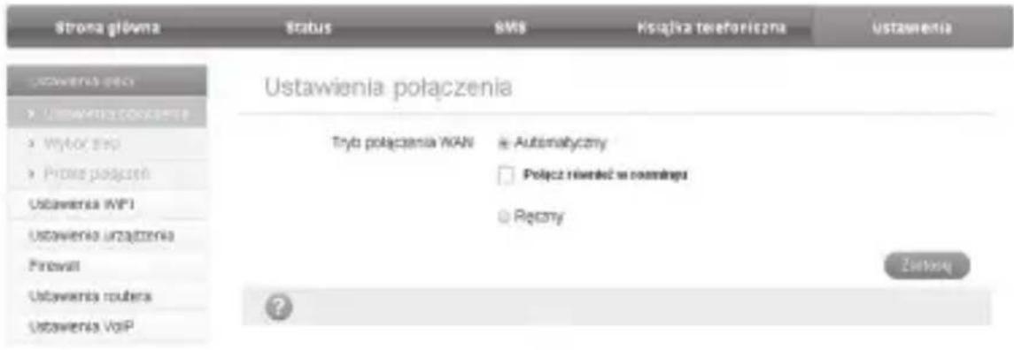 Strona główna Status SMS Ksiąjka teleforiszna Ustawienia Ustawienia połączenia Tryta połączenia WAN Automaticzny Polącz niwadeć w nominalu Ręczny Zustowy Ustawienia użaczenia Firewat Ustawienia routera Ustawienia VoIP