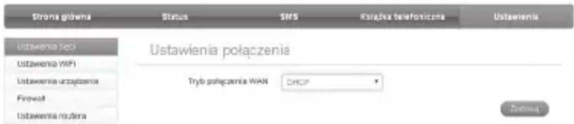 Strona główna Status SMS Ksiądza telefoniczna Ustawienia Ustawienia Policy Ustawienia połączenia Ustawienia WIFI Tryb połączenia WAN DHCP Ustawienia urządzenia Firewort Ustawienia routiera Zatrups