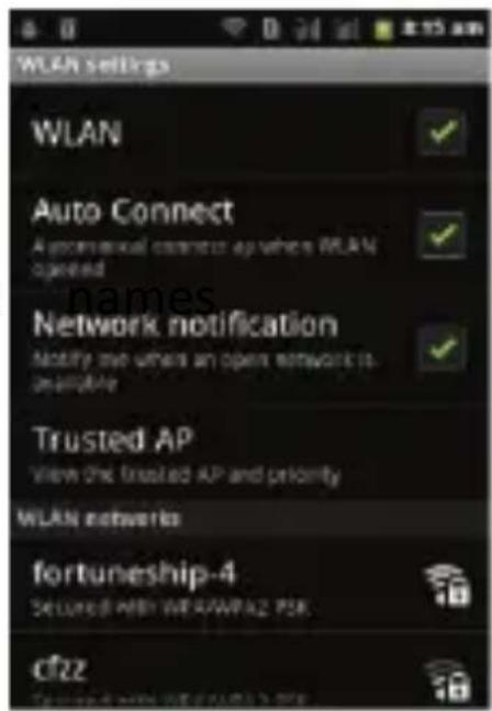 WLAN settings WLAN Auto Connect A commercial connection as when WLAN opened names Network notification Notify two others an open network is available Trusted AP View the trusted AP and priority WLAN networks fortuneship-4 SECURED WITH WEAWPA2 PSR cfzz